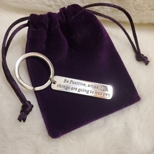 New "Be Positive" Key Chain